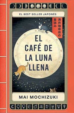 EL CAFÉ DE LA LUNA LLENA | 9788401036163 | MOCHIZUKI, MAI