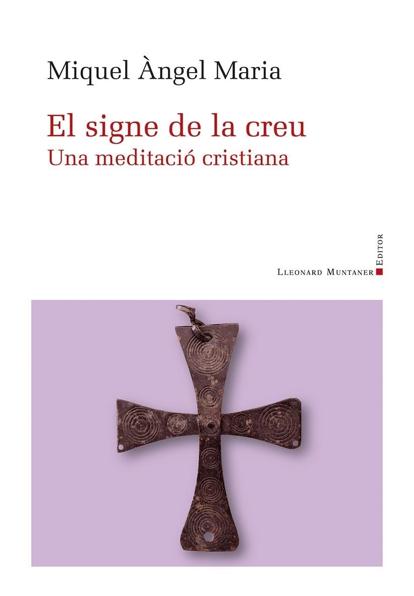 EL SIGNE DE LA CREU | 9788410377318 | MARIA BALLESTER, MIQUEL ÀNGEL