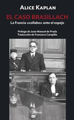 EL CASO BRASILLACH | 9788419969262 | KAPLAN, ALICE