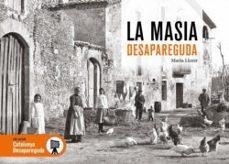 LA MASIA, VIDA A PAGÈS DESAPAREGUDA | 9788419736758 | LLORET, MARTA