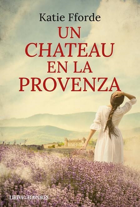 UN CHATEAU EN LA PROVENZA | 9788410479838 | FFORDE, KATIE