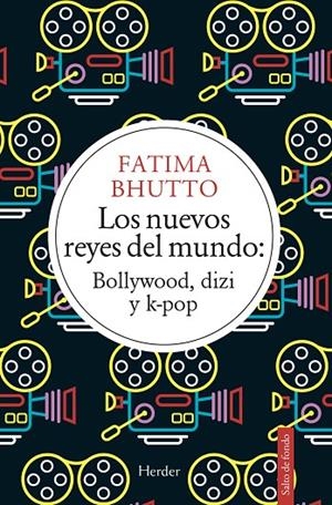 LOS NUEVOS REYES DEL MUNDO | 9788425445798 | BHUTTO, FATIMA