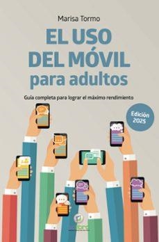EL USO DEL MOVIL PARA ADULTOS | 9788412782554 | TORMO NAVARRO, MARISA