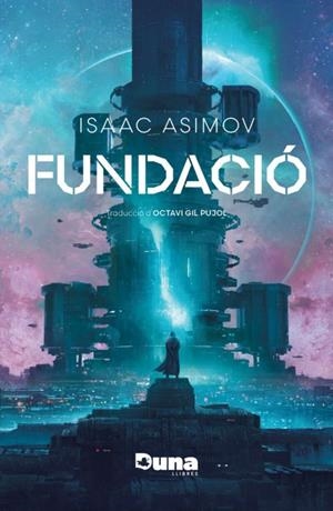 FUNDACIÓ (RÚSTEGA) | 9788412683202 | ASIMOV, ISAAC