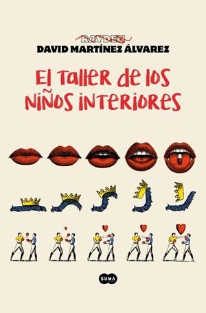EL TALLER DE LOS NIÑOS INTERIORES | 9788410257429 | MARTÍNEZ ÁLVAREZ (RAYDEN), DAVID