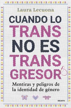 CUANDO LO TRANS NO ES TRANSGRESOR | 9788423438570 | LECUONA, LAURA