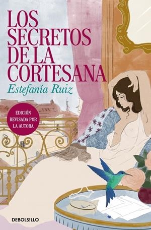 LOS SECRETOS DE LA CORTESANA | 9788466380010 | RUIZ, ESTEFANÍA