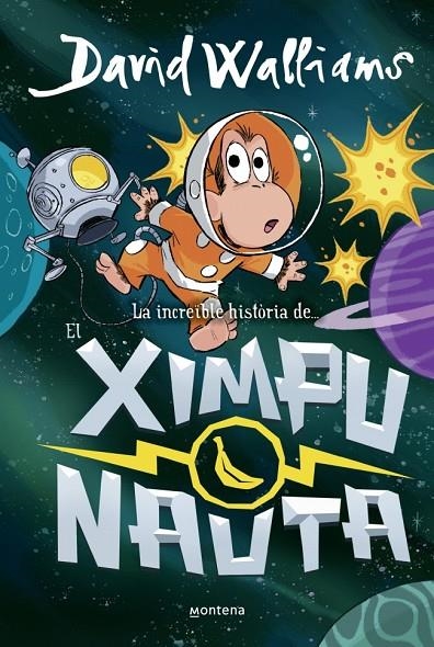 LA INCREÏBLE HISTÒRIA DE... - EL XIMPUNAUTA | 9788410395534 | WALLIAMS, DAVID