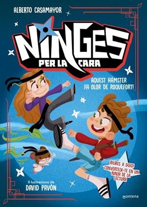 NINGES PER LA CARA - AQUEST HÀMSTER FA OLOR DE ROQUEFORT! | 9788410396319 | CASAMAYOR, ALBERTO