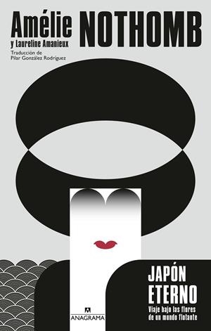 JAPÓN ETERNO | 9788433946249 | NOTHOMB, AMÉLIE/AMANIEUX, LAURELINE