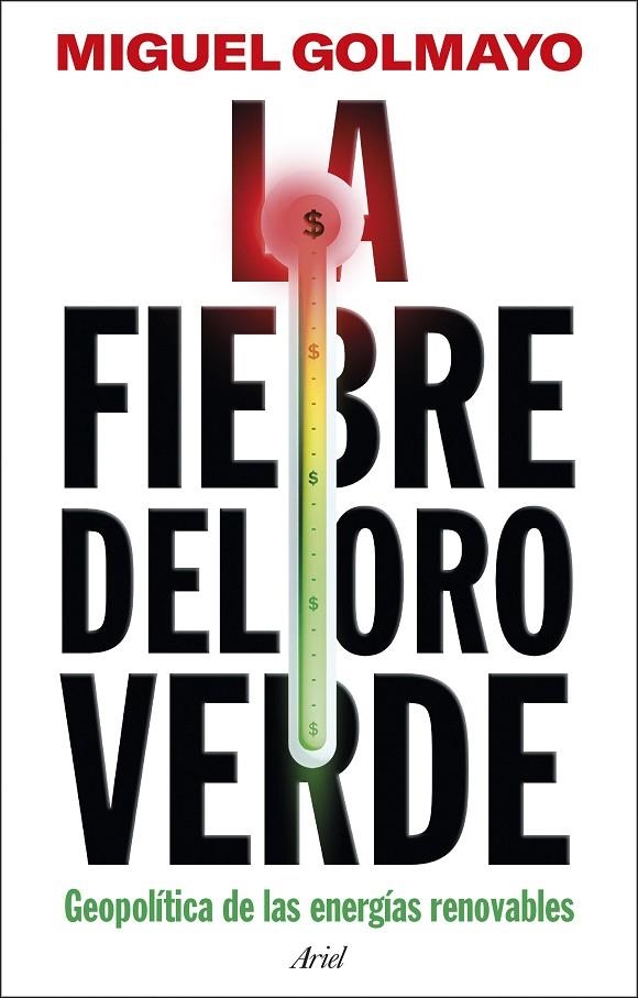 LA FIEBRE DEL ORO VERDE | 9788434438651 | GOLMAYO, MIGUEL