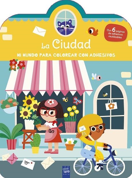 MI MUNDO PARA COLOREAR CON ADHESIVOS. LA CIUDAD | 9788408296850 | YOYO