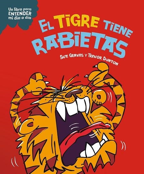 EL TIGRE TIENE RABIETAS | 9788408295785 | GRAVES, SUE