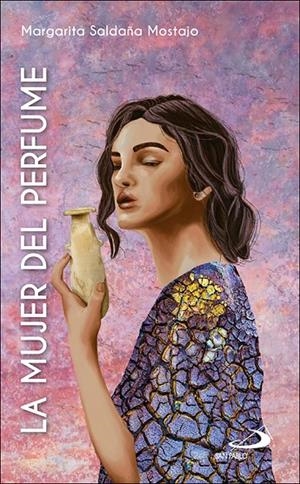 LA MUJER DEL PERFUME | 9788428566568 | SALDAÑA MOSTAJO, MARGARITA