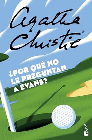 ¿POR QUÉ NO LE PREGUNTAN A EVANS? | 9788467076912 | CHRISTIE, AGATHA