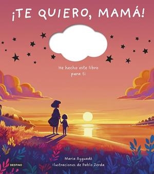 ¡TE QUIERO, MAMÁ! | 9788408298373 | AYGUADÉ, MARIA