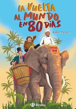 LA VUELTA AL MUNDO EN 80 DÍAS | 9788469643334 | VERNE, JULES