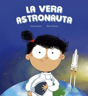 LA VERA ASTRONAUTA | 9788410406285 | ISERN, SUSANNA