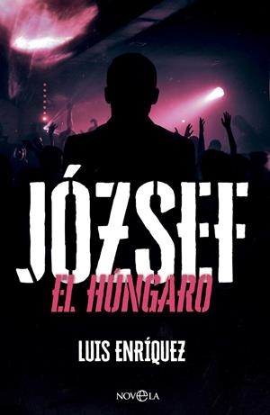 JÓZSEF EL HÚNGARO | 9788410940475 | ENRÍQUEZ, LUIS