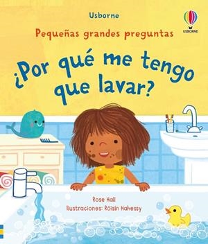 ¿POR QUÉ ME TENGO QUE LAVAR? | 9781836061908 | HALL, ROSE