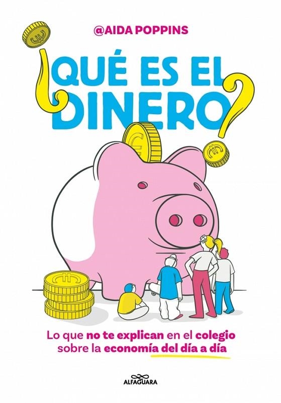 ¿QUÉ ES EL DINERO? | 9788410190825 | POPPINS, AIDA