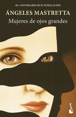 MUJERES DE OJOS GRANDES | 9788432244858 | MASTRETTA, ÁNGELES