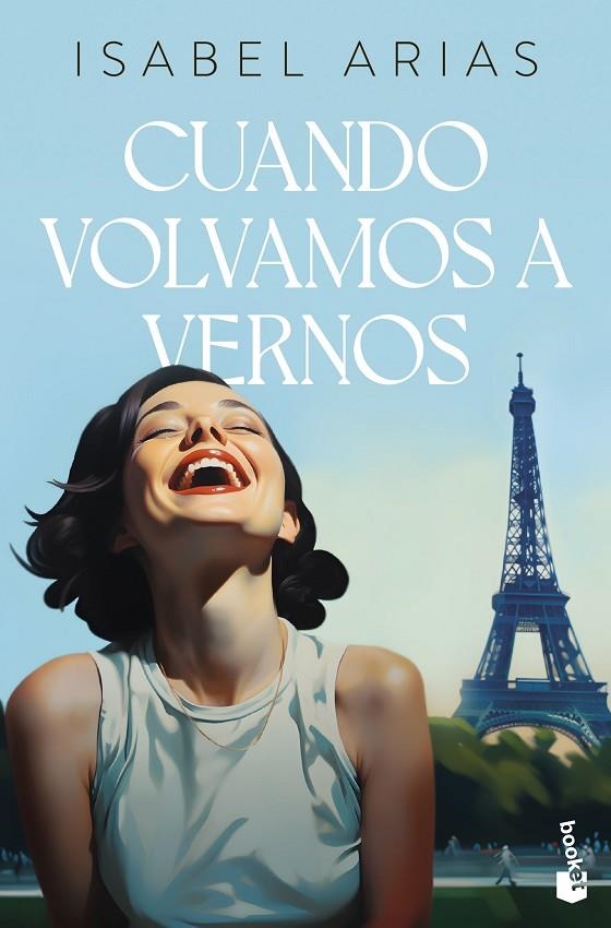 CUANDO VOLVAMOS A VERNOS | 9788408303213 | ARIAS, ISABEL