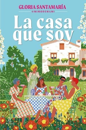 LA CASA QUE SOY | 9788467076820 | GLORIA SANTAMARÍA @MIMODEMAMI