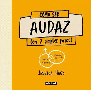 CÓMO SER AUDAZ | 9788403525146 | HAGY, JESSICA