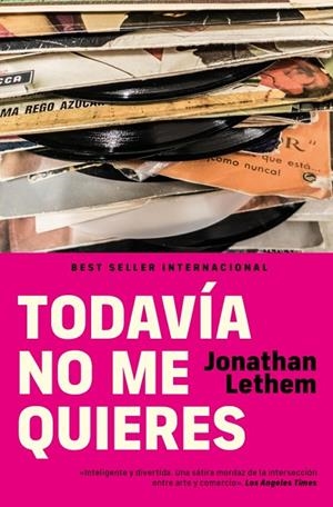 TODAVÍA NO ME QUIERES | 9788466375672 | LETHEM, JONATHAN