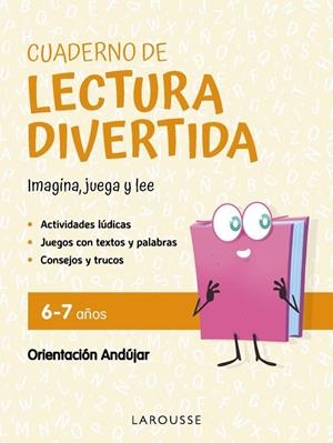 CUADERNO DE LECTURA DIVERTIDA 6-7 AÑOS | 9791387520076 | CIUDAD REAL NÚÑEZ, GINÉS/TORAL OLIVARES, ANTONIA