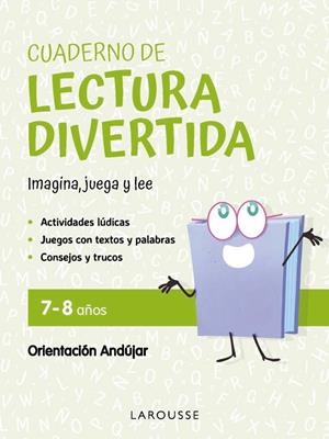 CUADERNO DE LECTURA DIVERTIDA 7-8 AÑOS | 9791387520090 | CIUDAD REAL NÚÑEZ, GINÉS/TORAL OLIVARES, ANTONIA