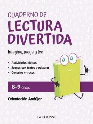 CUADERNO DE LECTURA DIVERTIDA 8-9 AÑOS | 9791387520113 | CIUDAD REAL NÚÑEZ, GINÉS/TORAL OLIVARES, ANTONIA