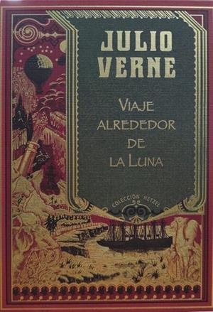 VIAJE ALREDEDOR DE LA LUNA (HETZEL) | 9788410983038 | VERNE, JULIO