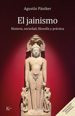 EL JAINISMO (NUEVA EDICIÓN REVISADA Y ACTUALIZADA) | 9788411213745 | PÁNIKER VILAPLANA, AGUSTÍN