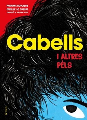 CABELLS I ALTRES PÈLS | 9788418449161 | SOULARUE, MORGANE