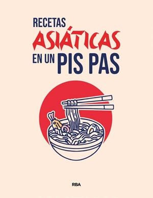 RECETAS ASIÁTICAS EN UN PIS PAS | 9788411325660 | VARIOS, AUTORES