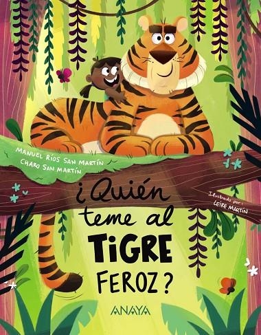¿QUIÉN TEME AL TIGRE FEROZ? | 9788414342930 | RÍOS SAN MARTÍN, MANUEL/SAN MARTÍN, CHARO