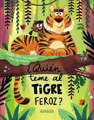 ¿QUIÉN TEME AL TIGRE FEROZ? | 9788414342930 | RÍOS SAN MARTÍN, MANUEL/SAN MARTÍN, CHARO