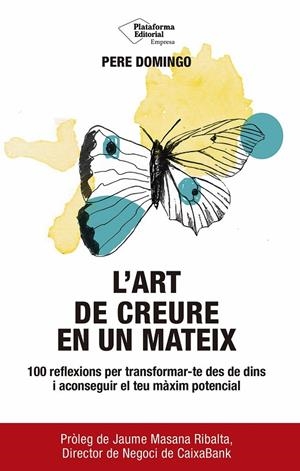 L'ART DE CREURE EN UN MATEIX | 9791387568900 | DOMINGO, PERE