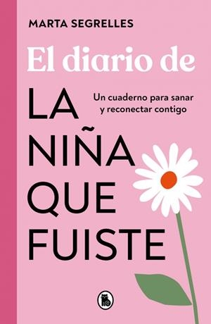 EL DIARIO DE LA NIÑA QUE FUISTE | 9788402430250 | SEGRELLES, MARTA