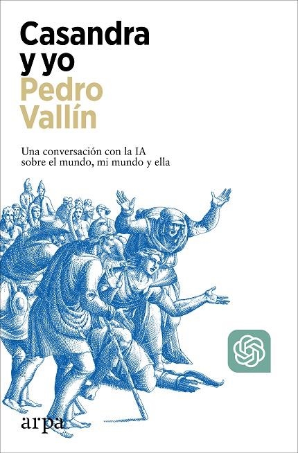 CASANDRA Y YO | 9788410313491 | VALLÍN, PEDRO