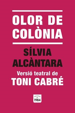OLOR DE COLÒNIA | 9791387757014 | CABRÉ, TONI