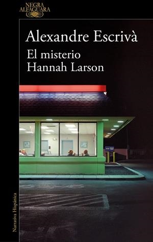 EL MISTERIO HANNAH LARSON | 9788410299061 | ESCRIVÀ, ALEXANDRE