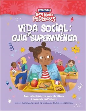 VIDA SOCIAL: GUIA DE SUPERVIVENCIA (SOM NOIES PODEROSES) | 9780241752920 | SCHAUSTERMAN, MICHELLE/GOODWIN, CARA