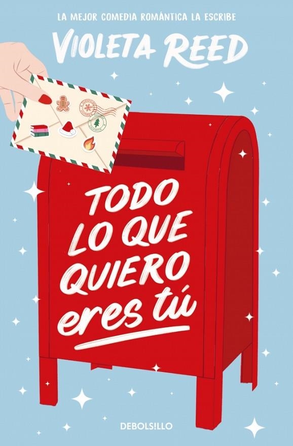 TODO LO QUE QUIERO ERES TÚ | 9788466380089 | REED, VIOLETA