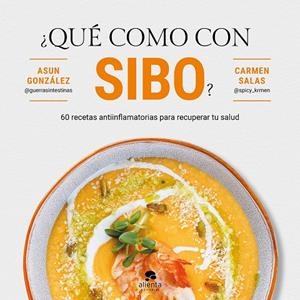 ¿QUÉ COMO CON SIBO? | 9788413444161 | GONZÁLEZ, ASUN/SALAS, CARMEN