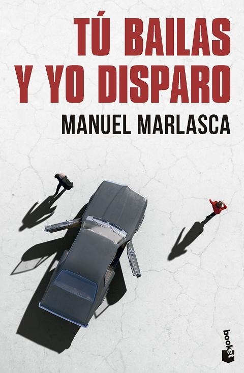TÚ BAILAS Y YO DISPARO | 9788423367610 | MARLASCA, MANUEL