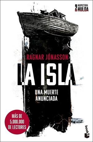 LA ISLA (SERIE INSPECTORA HULDA 2) | 9788432244834 | JÓNASSON, RAGNAR