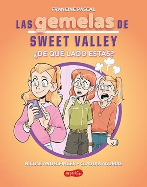 LAS GEMELAS DE SWEET VALLEY: ¿DE QUÉ LADO ESTÁS? (LIBRO 3) | 9788419802736 | PASCAL, FRANCINE